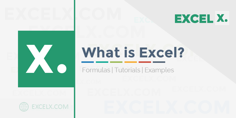 Microsoft Excel - What is Microsoft Excel? Definition, Uses