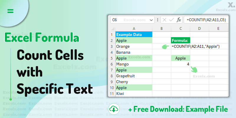 Excel Formula to Count Cells with Specific Text